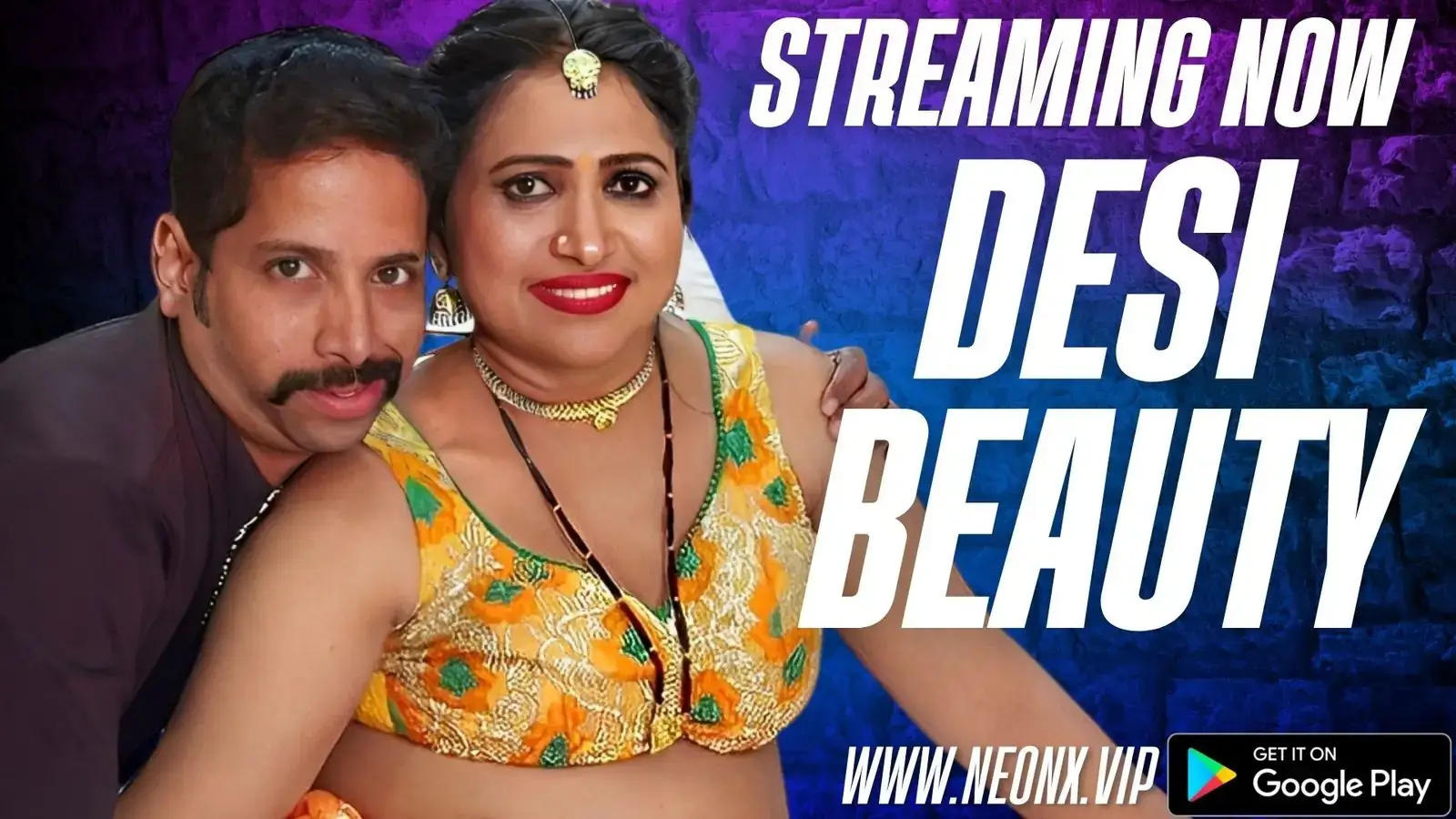 DESI BEAUTY | Neon X : Indian Movies, Web Series and Originals
