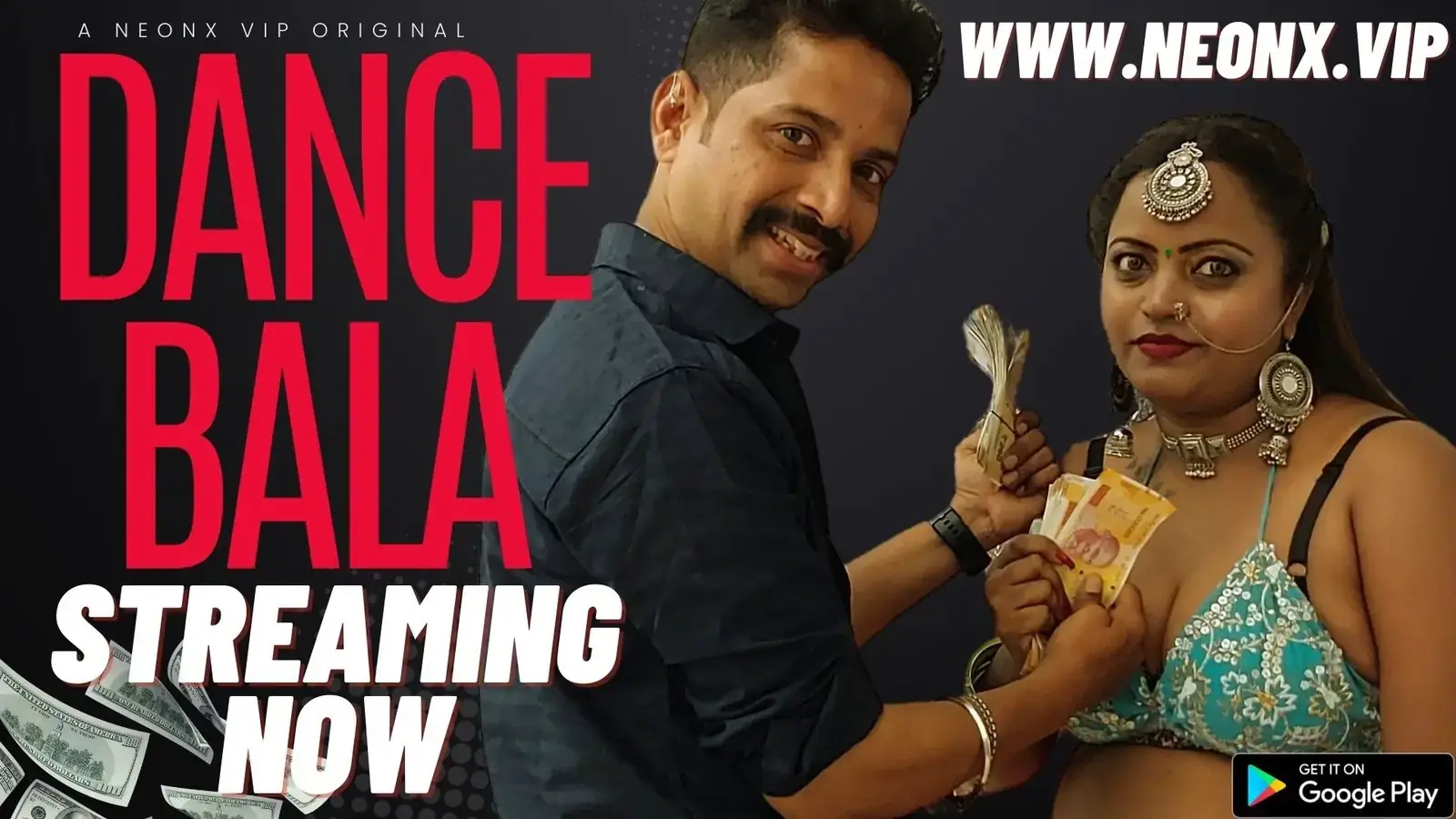 DANCE BALA | Neon X : Indian Movies, Web Series and Originals