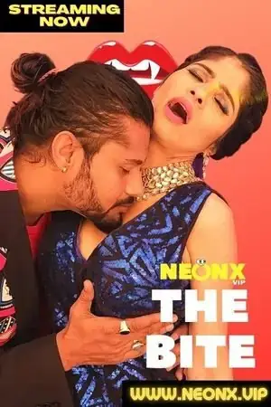 The Bite UNCUT | Neon X : Indian Movies, Web Series and Originals