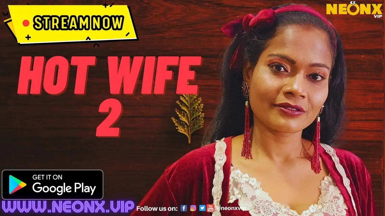HOT WIFE 2 | Neon X : Indian Movies, Web Series and Originals