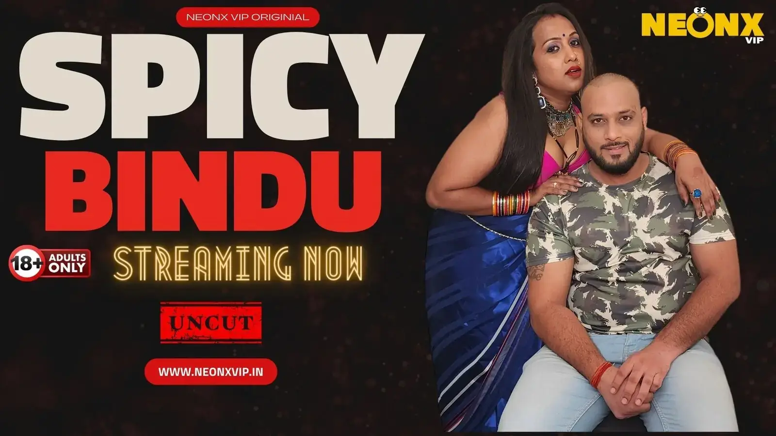 SPICY BINDU UNCUT | Neon X : Indian Movies, Web Series and Originals
