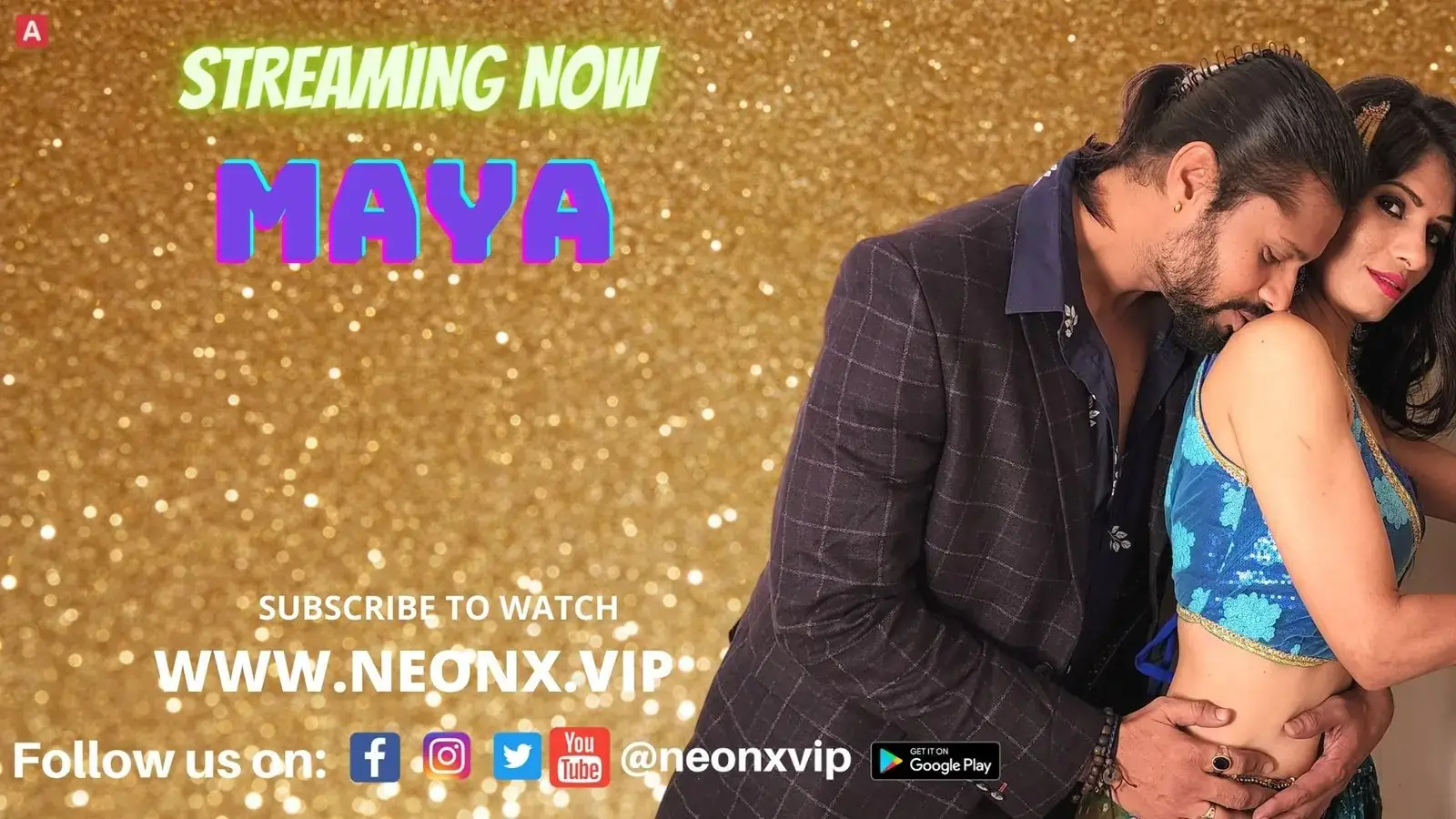 MAYA | Neon X : Indian Movies, Web Series and Originals