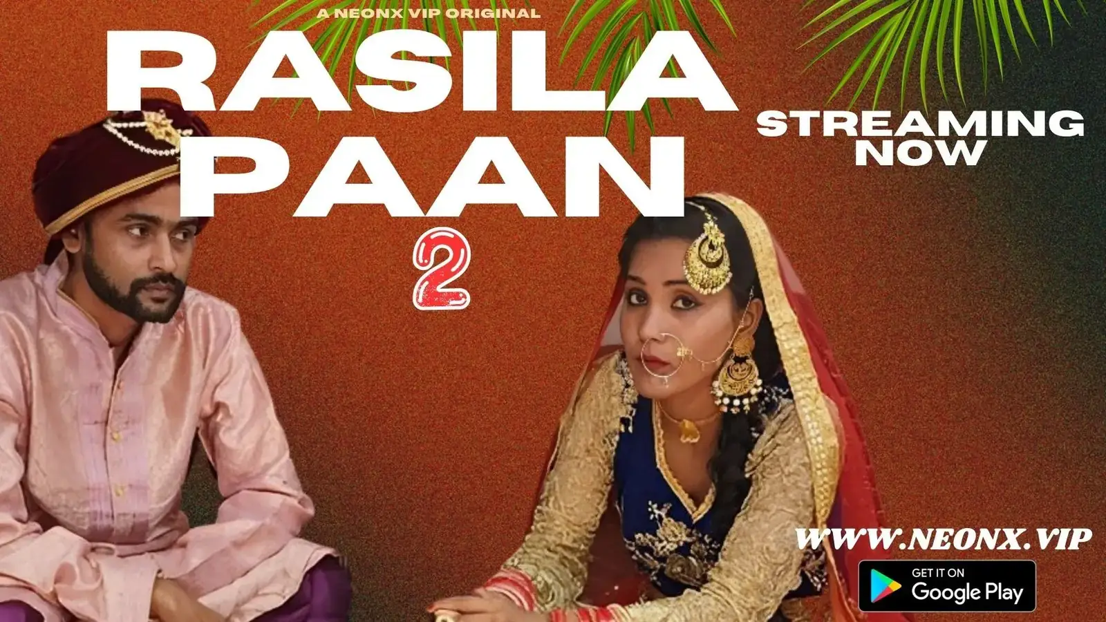 RASILA PAN | Neon X : Indian Movies, Web Series and Originals