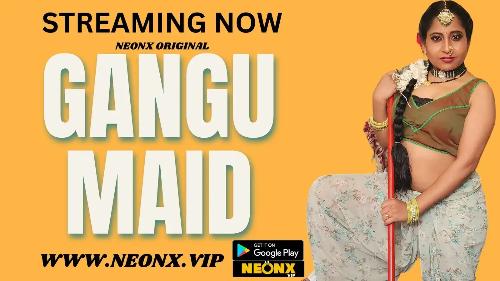"GANGU MAID" | Neon X : Indian Movies, Web Series and Originals
