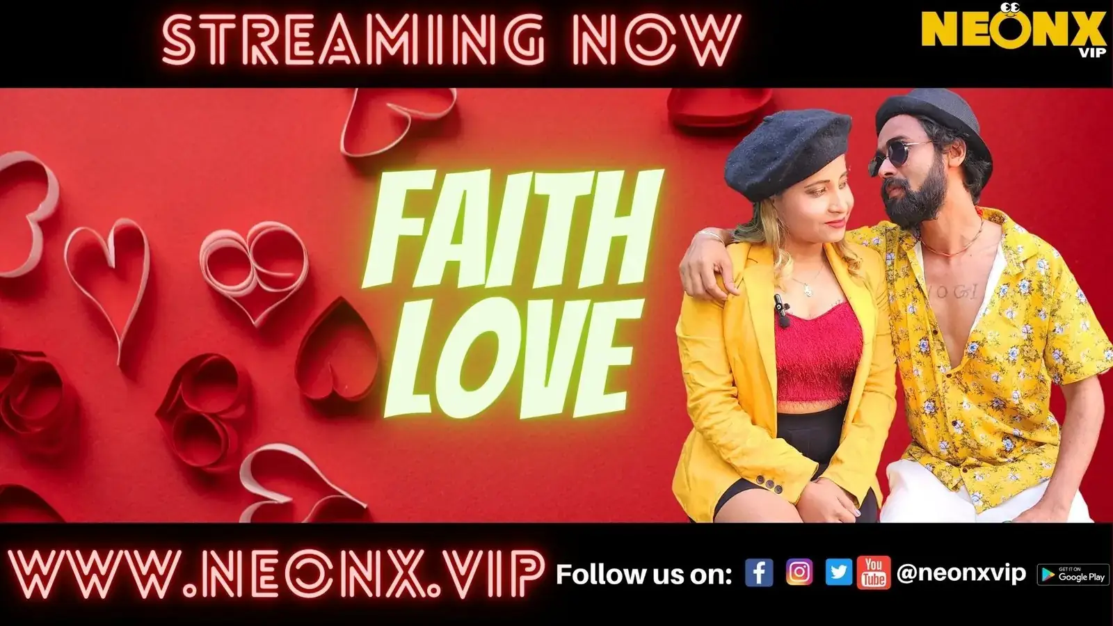 FAITH LOVE | Neon X : Indian Movies, Web Series and Originals