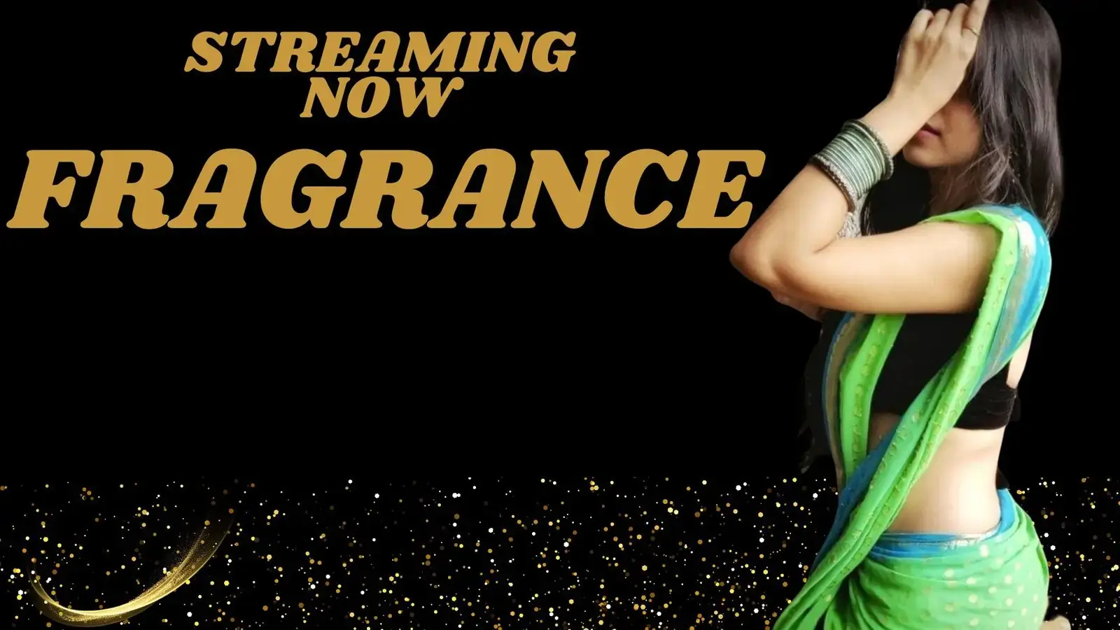 FRAGRANCE | Neon X : Indian Movies, Web Series and Originals