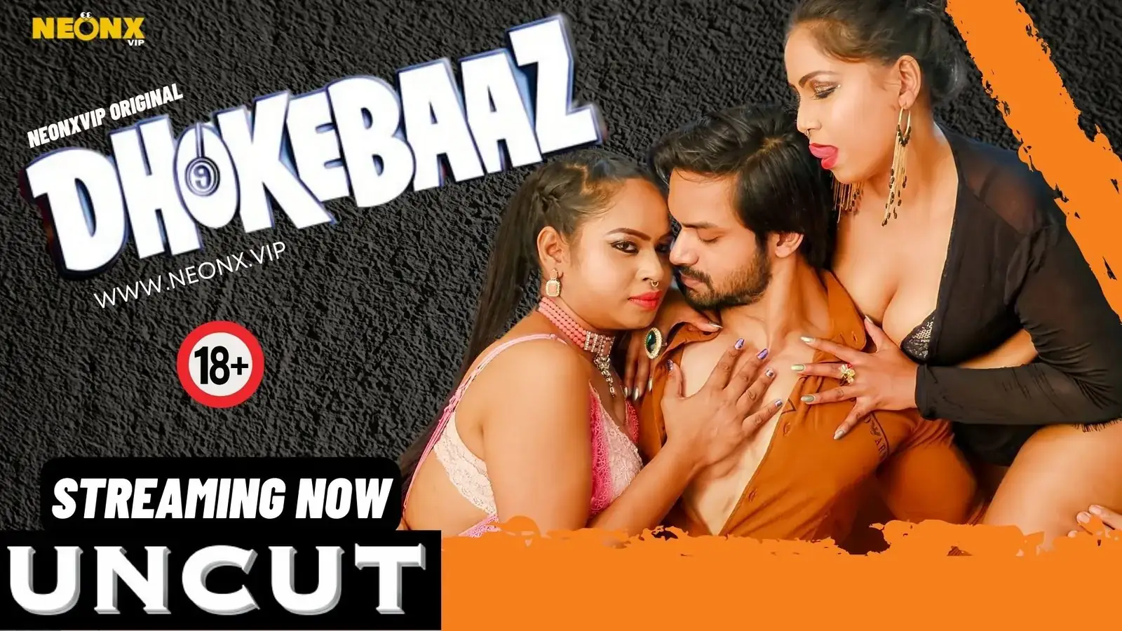 DHOKEBAAZ | Neon X : Indian Movies, Web Series and Originals