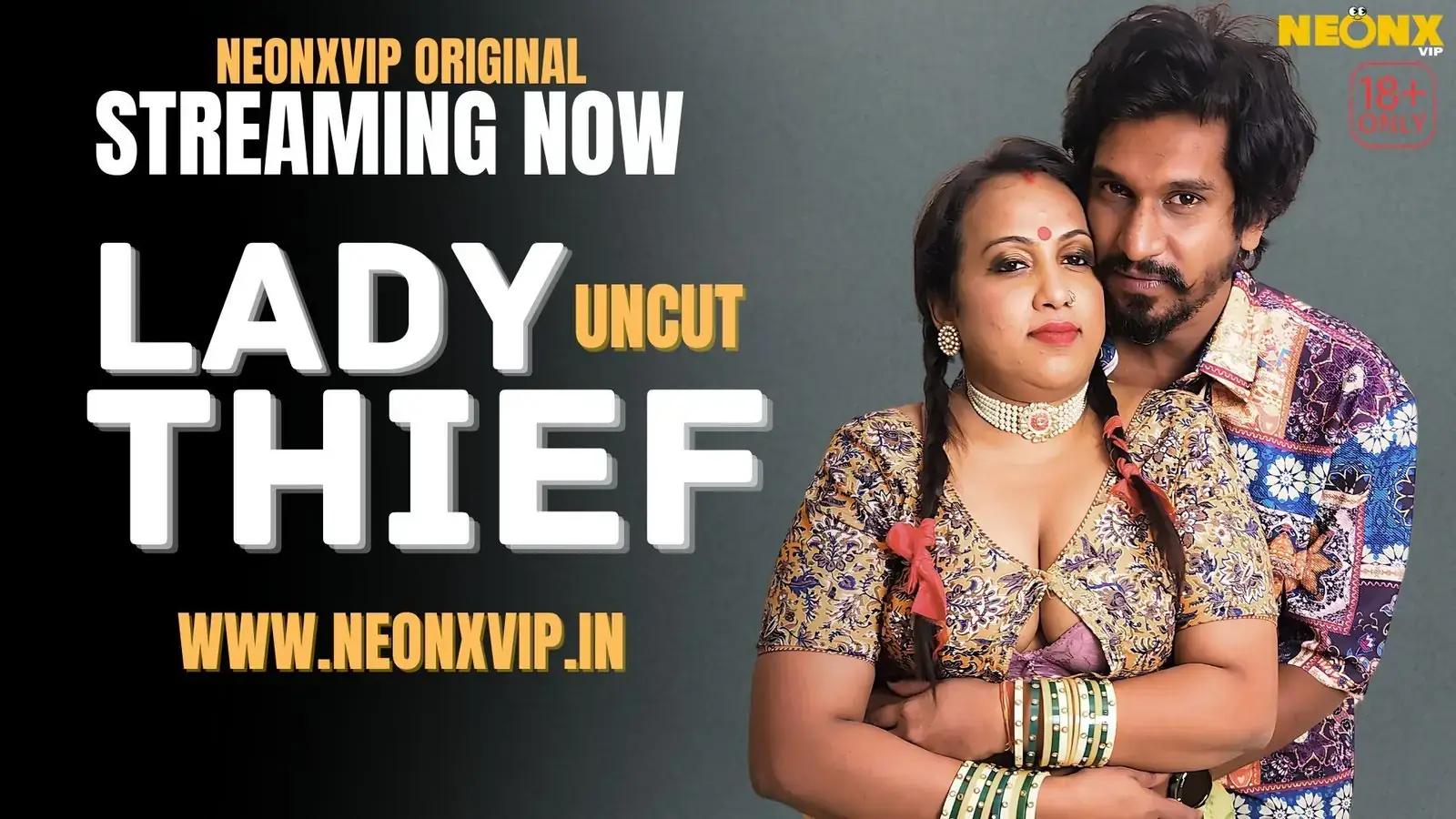 LADY THIEF | Neon X : Indian Movies, Web Series and Originals