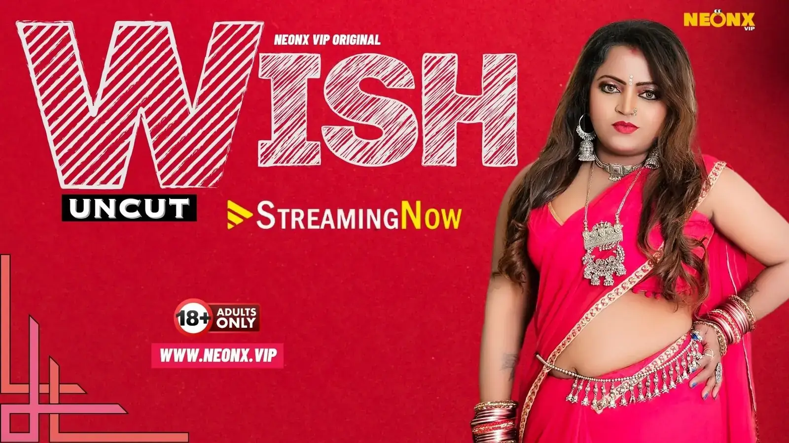 WISH | Neon X : Indian Movies, Web Series and Originals