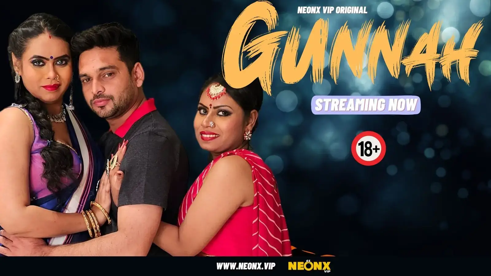GUNNAH | Neon X : Indian Movies, Web Series and Originals