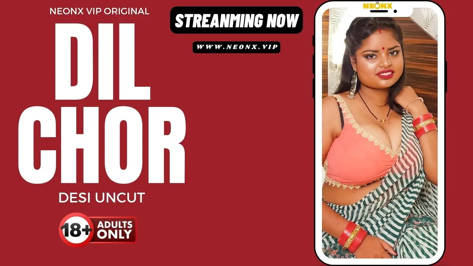 DIL CHOR | Neon X : Indian Movies, Web Series and Originals