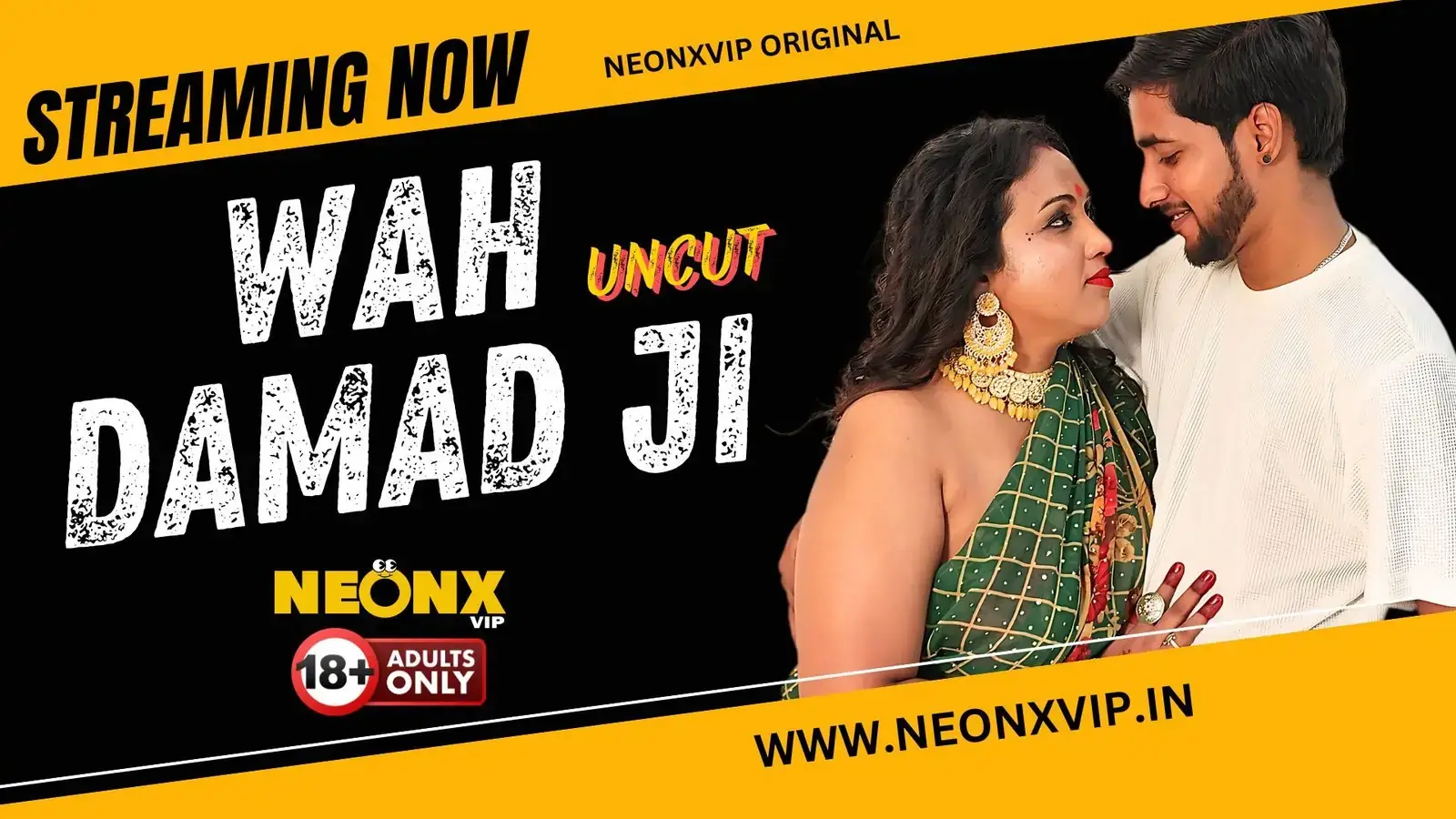 WAH DAMAD JI | Neon X : Indian Movies, Web Series and Originals