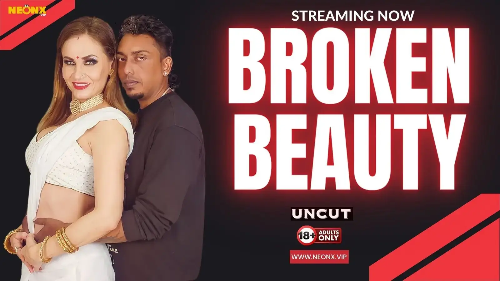 BROKEN BEAUTY | Neon X : Indian Movies, Web Series and Originals