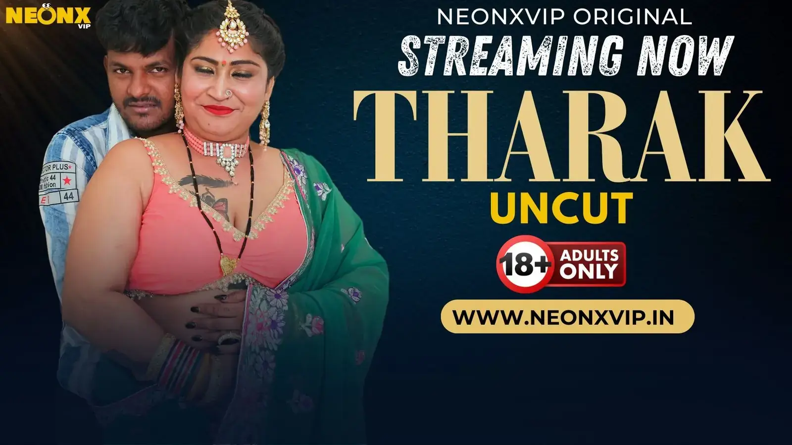 THARAK | Neon X : Indian Movies, Web Series and Originals
