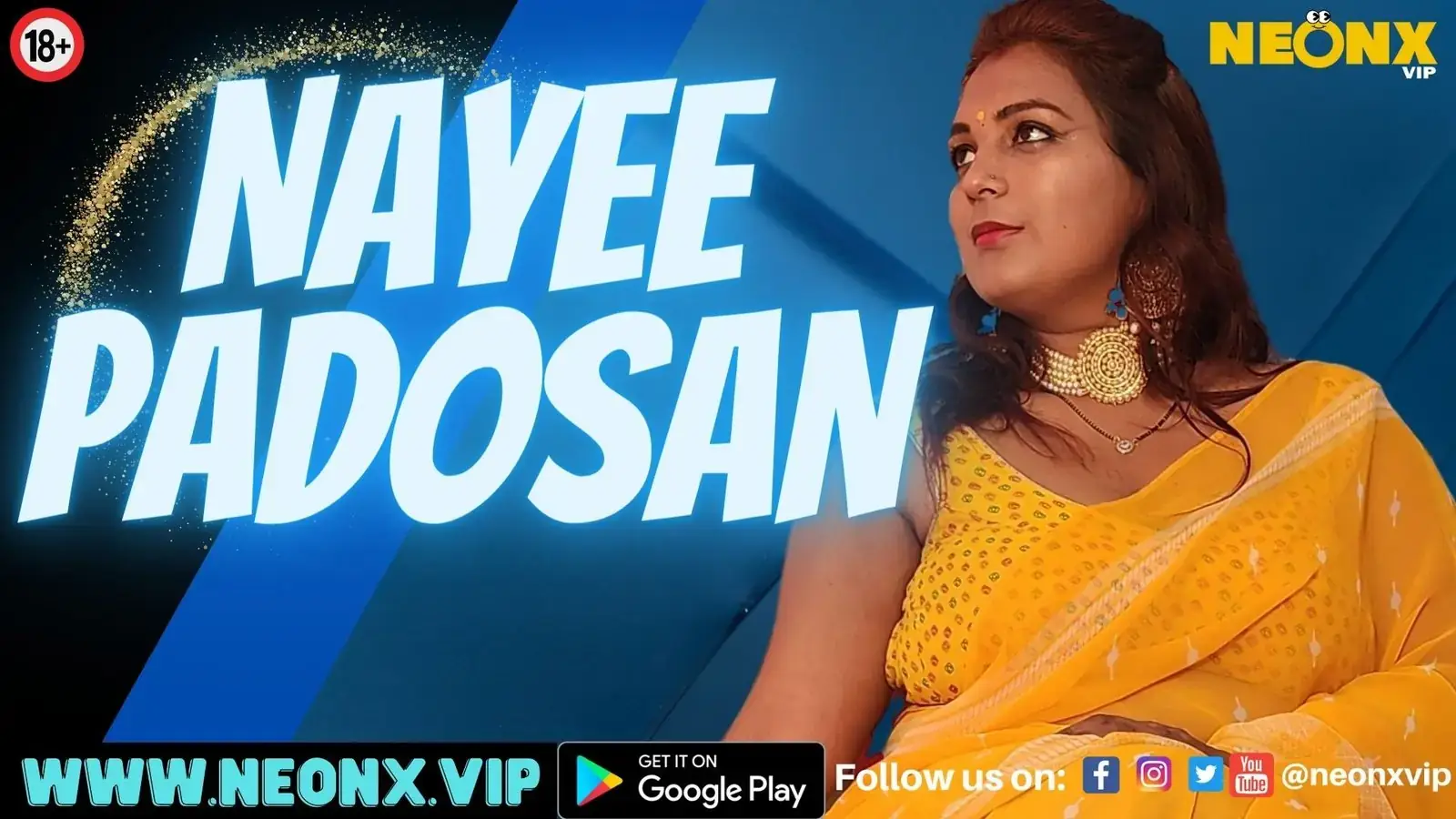 NAYEE PADOSAN | Neon X : Indian Movies, Web Series and Originals