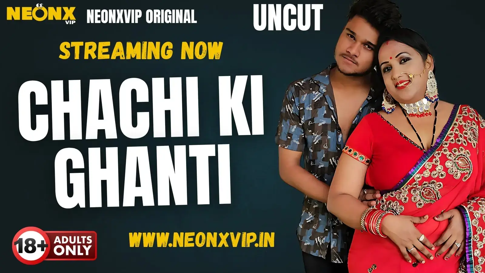 CHACHI KI GHANTI | Neon X : Indian Movies, Web Series and Originals