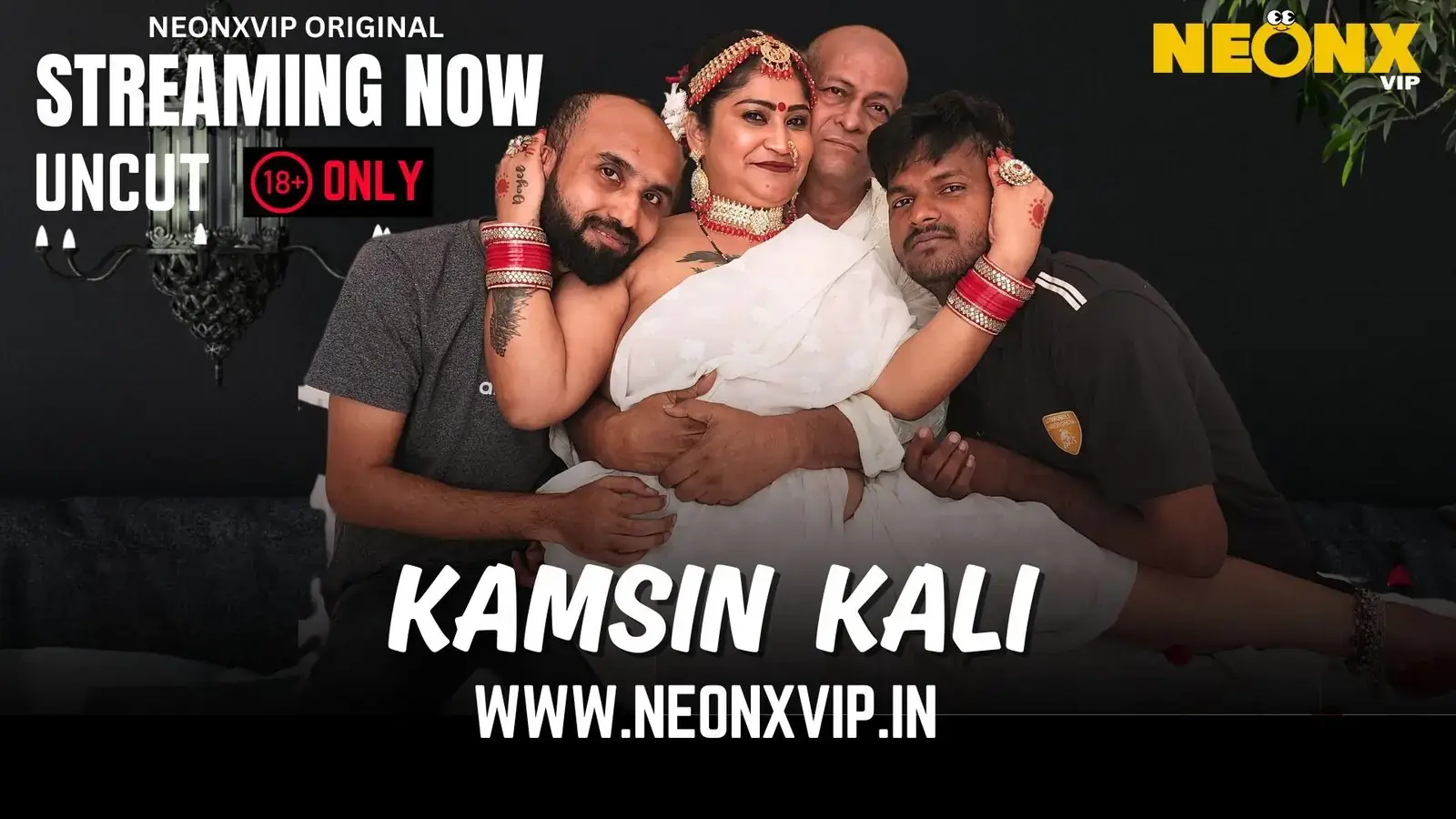 KAMSIN KALI | Neon X : Indian Movies, Web Series and Originals